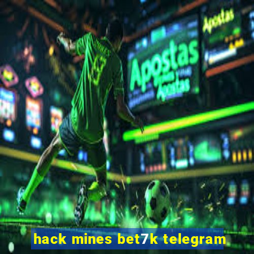 hack mines bet7k telegram